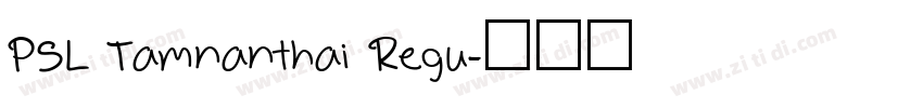 PSL Tamnanthai Regu字体转换